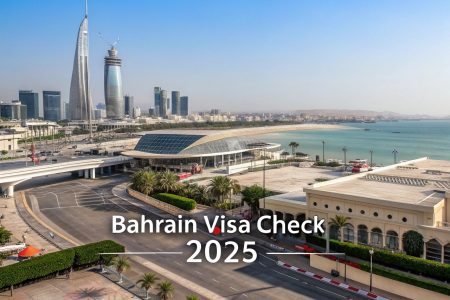 Bahrain Visa Check 2025: Comprehensive Guide to Verifying Your Visa Status