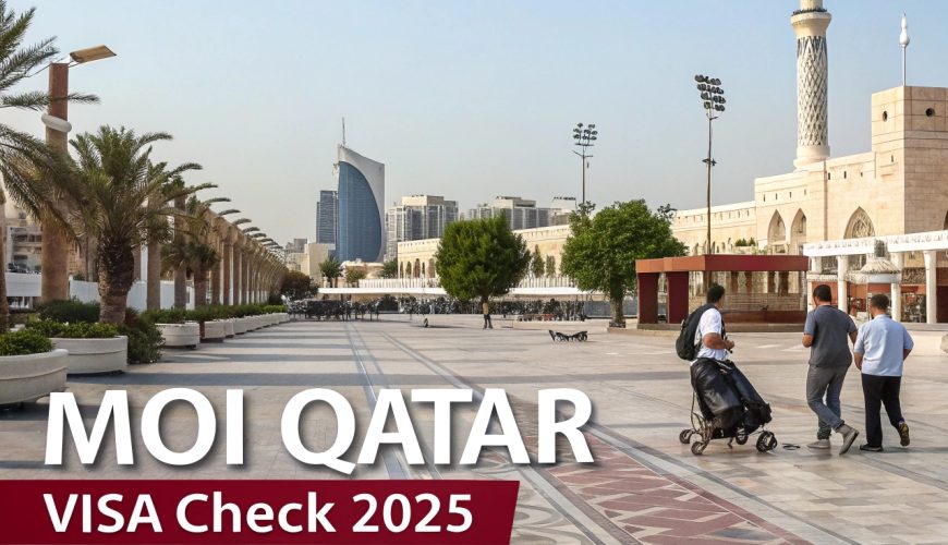 MoI Qatar Visa Check 2025: How to Verify Your Qatar Visa Status Online